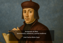 Arcipreste de Hita: irreverencia, sabiduría y poesía medieval