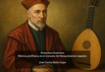 Francisco Guerrero: Mística polifónica en el corazón del Renacimiento español