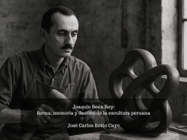 Joaquín Roca Rey: forma, memoria y destino de la escultura peruana